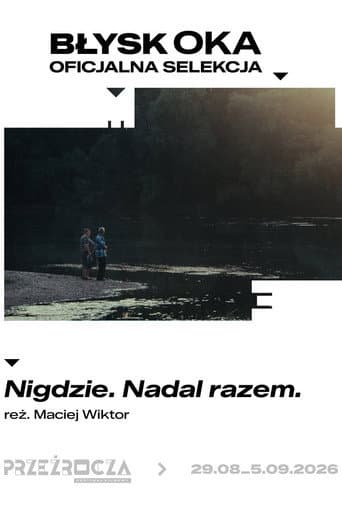 Poster for Nigdzie. Nadal razem