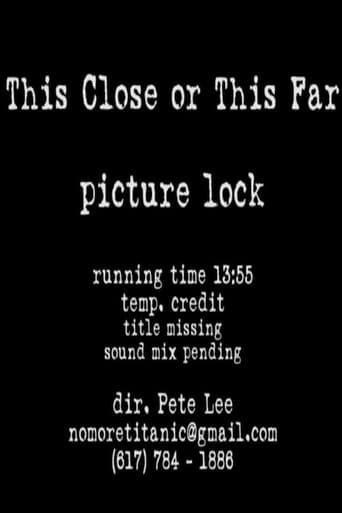 Poster for This Close or This Far