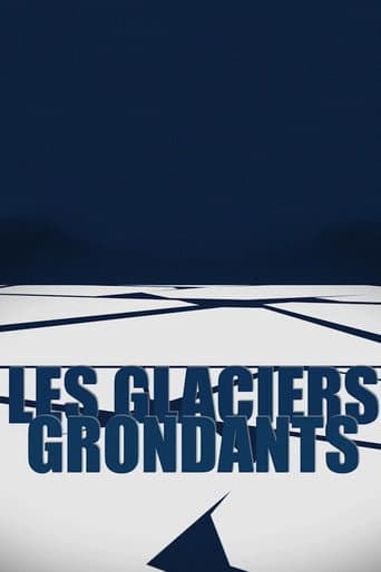 Poster for Les Glaciers grondants