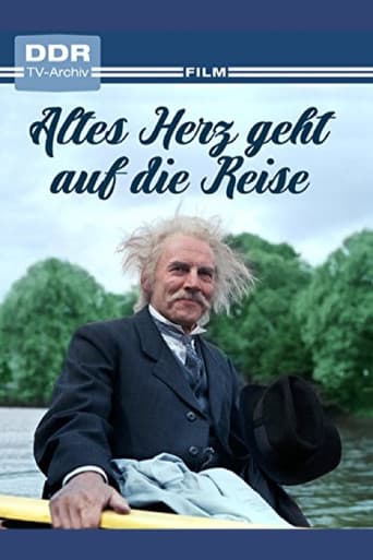 Poster for Altes Herz geht auf die Reise