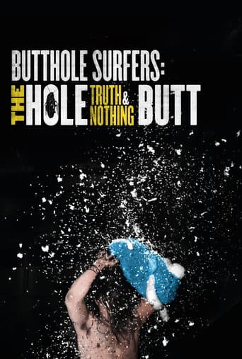 Poster for Butthole Surfers: The Hole Truth and Nothing Butt