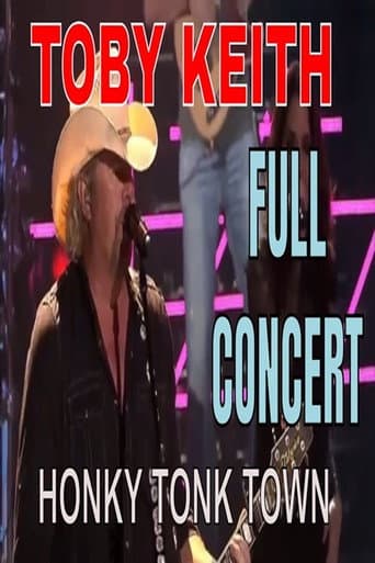 Poster for Toby Keith - Honky Tonk Town - Full Concert