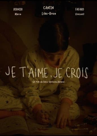 Poster for Je t'aime, je crois