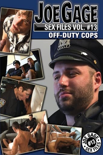 Poster for Joe Gage Sex Files Vol. 13: Off-Duty Cops