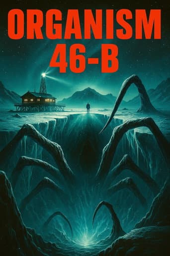 Poster for Organism 46-B The Unseen