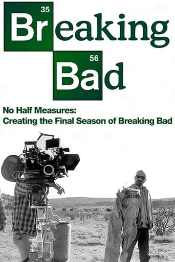 Poster for No Half Measures: Creating the Final Season of Breaking Bad