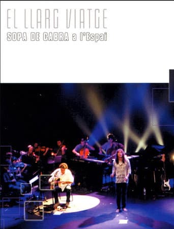 Poster for Sopa de Cabra - El llarg viatge