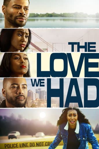 Poster for The Love We Had