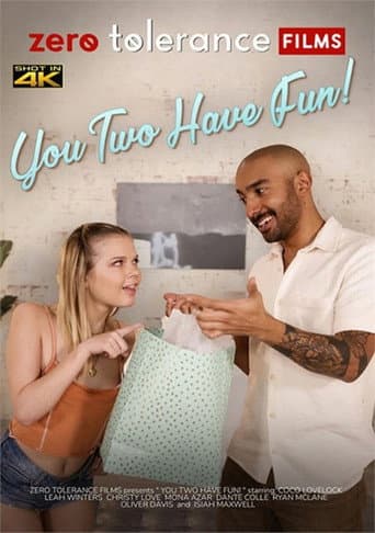 Poster for You Two Have Fun