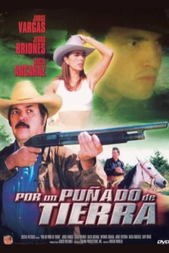 Poster for Por un Puñado de Tierra