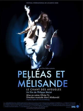 Poster for Pelléas et Mélisande, le chant des aveugles