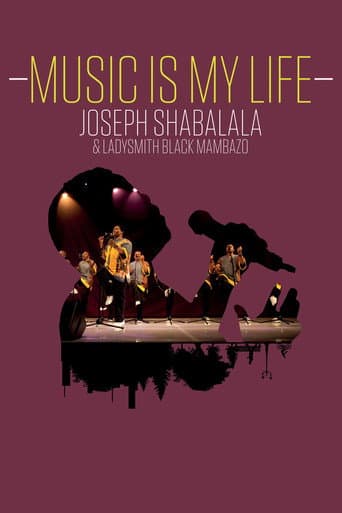 Poster for Music Is My Life: Joseph Shabalala and Ladysmith Black Mambazo