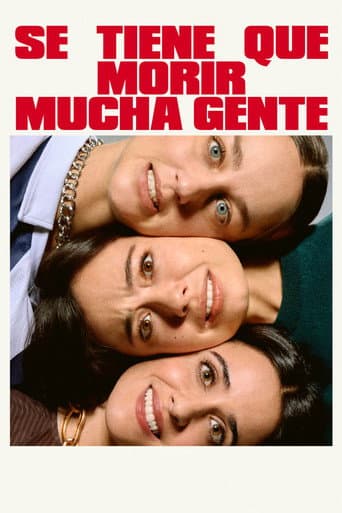 Poster for Se tiene que morir mucha gente