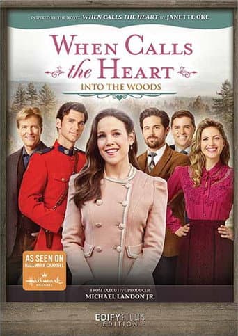 Poster for When Calls the Heart: Into the Woods