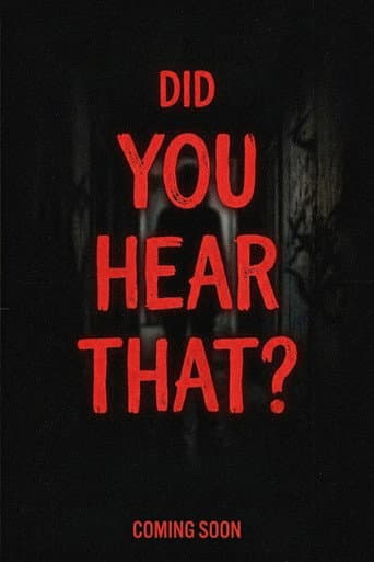 Poster for Did You Hear That?