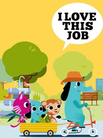 Poster for I Love This Job