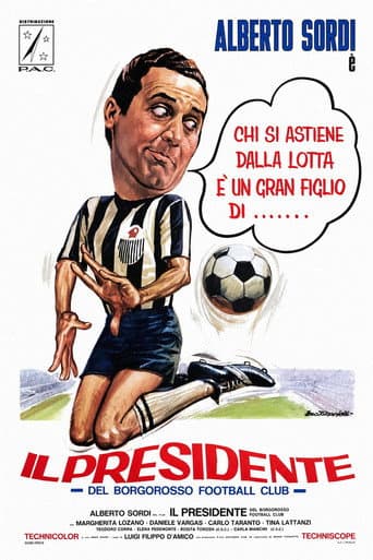 Poster for Il presidente del Borgorosso Football Club
