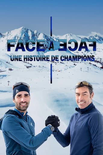 Poster for Face à face : une histoire de champions