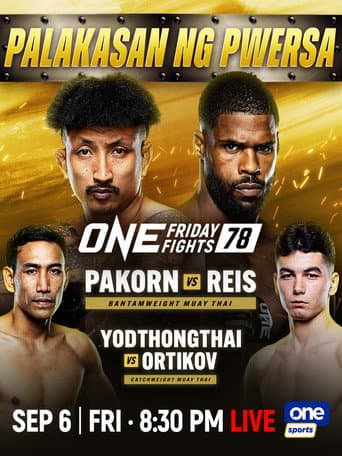 Poster for ONE Friday Fights 78: Pakorn vs. Reis