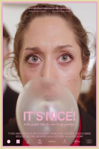 Poster for It's Nice When People Take the Time to Say Goodbye