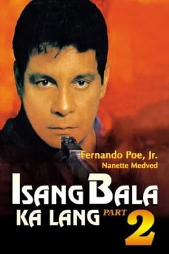 Poster for Isang Bala Ka Lang Part 2