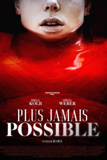 Poster for Plus jamais possible