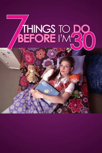 Poster for 7 Things To Do Before I'm 30