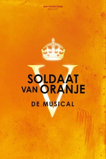 Poster for Soldier of Orange: The Musical