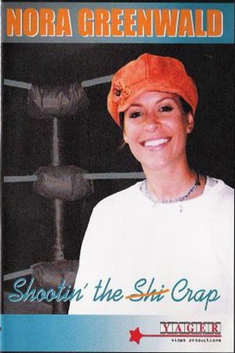 Poster for Nora Greenwald: Shootin' the Crap