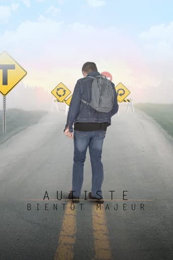 Poster for Autiste, bientôt majeur