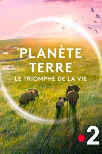 Poster for Planète Terre, le triomphe de la vie