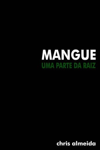 Poster for Mangue: Uma Parte Da Raiz