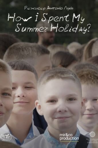 Poster for How I Spent My Summer Holidays