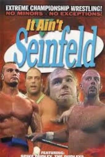 Poster for ECW It Ain't Seinfeld