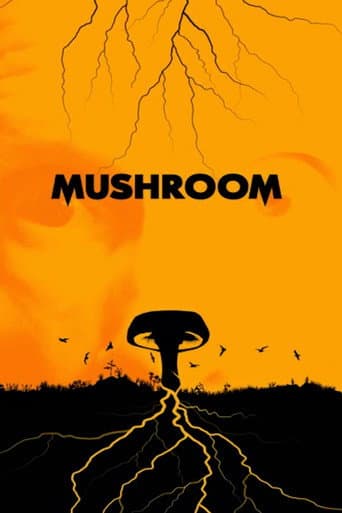 Poster for Mushroom