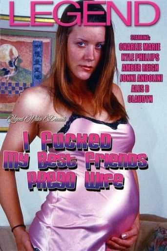 Poster for I Fucked My Best Friend's Prego Wife
