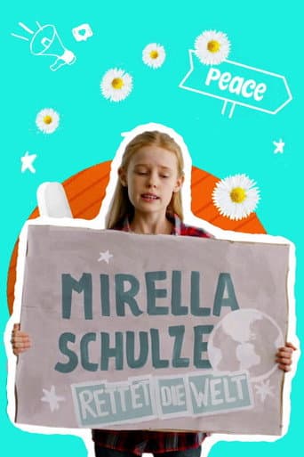 Poster for Mirella Schulze rettet die Welt
