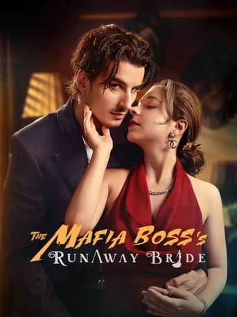 Poster for The Mafia Boss's Runaway Bride