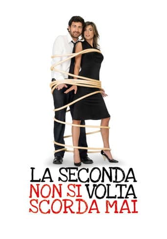 Poster for La seconda volta non si scorda mai