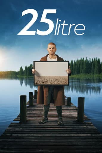 Poster for 25 Litre