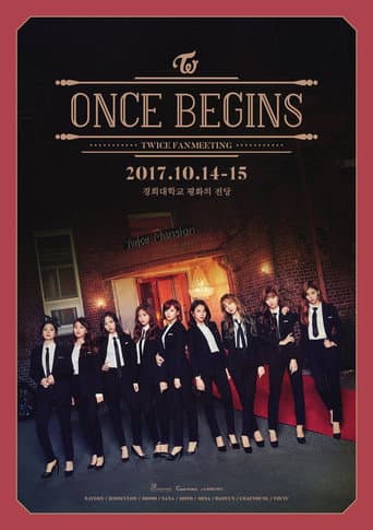 Poster for TWICE Fan Meeting [ONCE BEGINS]