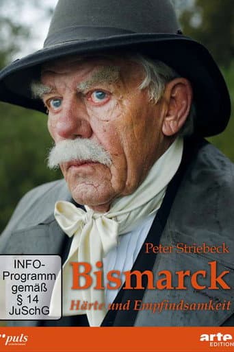 Poster for Bismarck - Härte und Empfindsamkeit