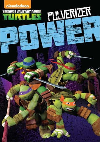 Poster for Teenage Mutant Ninja Turtles: Pulverizer Power