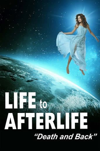 Poster for Life to Afterlife: Death and Back