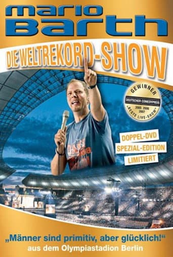 Poster for Mario Barth: Die Weltrekord-Show: Männer sind primitiv, aber glücklich!
