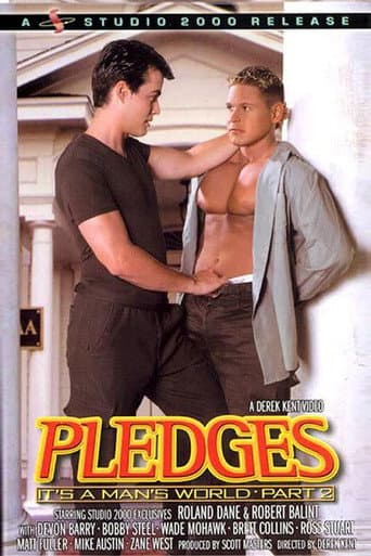 Poster for Pledges: It's a Man's World 2