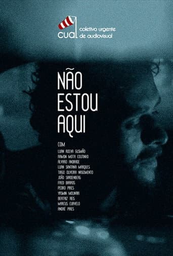 Poster for Não Estou Aqui