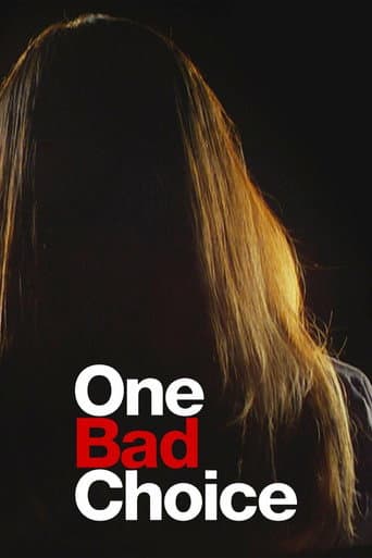 Poster for One Bad Choice