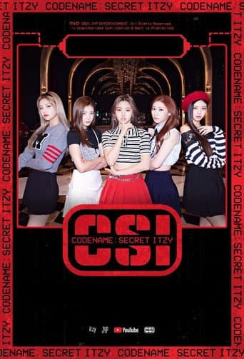 Poster for [CSI] Codename: Secret ITZY