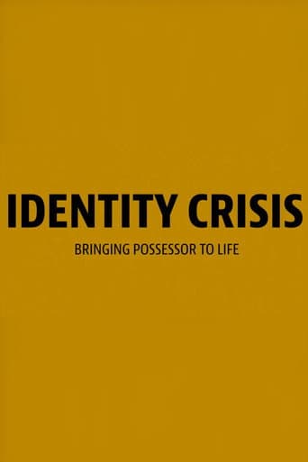 Poster for Identity Crisis: Bringing Possessor to Life